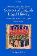 Baker |  Baker and Milsom's Sources of English Legal History: Private Law to 1750 | Buch |  Sack Fachmedien