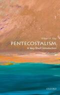 Kay |  Pentecostalism: A Very Short Introduction | Buch |  Sack Fachmedien