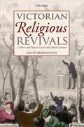 Bebbington |  Victorian Religious Revivals: Culture and Piety in Local and Global Contexts | Buch |  Sack Fachmedien