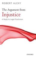Alexy / Paulson |  The Argument from Injustice | Buch |  Sack Fachmedien