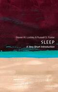 Foster / Lockley |  Sleep: A Very Short Introduction | Buch |  Sack Fachmedien