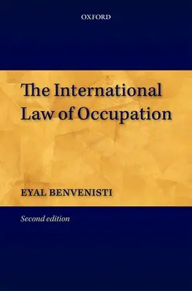 Benvenisti |  The International Law of Occupation | Buch |  Sack Fachmedien