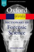 Bell |  A Dictionary of Forensic Science | Buch |  Sack Fachmedien