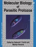 Smith / Parsons |  Molecular Biology of Parasitic Protozoa | Buch |  Sack Fachmedien
