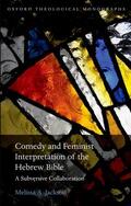 Jackson |  Comedy and Feminist Interpretation of the Hebrew Bible: A Subversive Collaboration | Buch |  Sack Fachmedien
