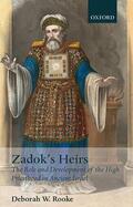 Rooke |  Zadok's Heirs: The Role and Development of the High Priesthood in Ancient Israel | Buch |  Sack Fachmedien