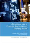 Jackson / Cottier / Lastra |  International Law in Financial Regulation and Monetary Affairs | Buch |  Sack Fachmedien