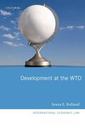 Rolland |  Development at the World Trade Organization | Buch |  Sack Fachmedien