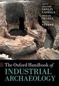 Casella / Nevell / Steyne |  The Oxford Handbook of Industrial Archaeology | Buch |  Sack Fachmedien