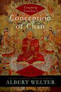Welter |  Yongming Yanshou's Conception of Chan in the Zongjing Lu: A Special Transmission Within the Scriptures | Buch |  Sack Fachmedien