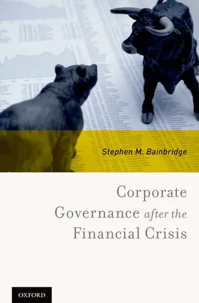 Bainbridge |  Corporate Governance After the Financial Crisis | Buch |  Sack Fachmedien