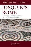 Rodin |  Josquin's Rome: Hearing and Composing in the Sistine Chapel | Buch |  Sack Fachmedien