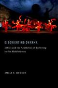 Hudson |  Disorienting Dharma: Ethics and the Aesthetics of Suffering in the Mahabharata | Buch |  Sack Fachmedien