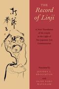 Watanabe |  The Record of Linji: A New Translation of the Linjilu in the Light of Ten Japanese Zen Commentaries | Buch |  Sack Fachmedien