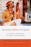 Shukla-Bhatt |  Narasinha Mehta of Gujarat: A Legacy of Bhakti in Songs and Stories | Buch |  Sack Fachmedien