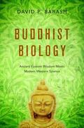 Barash |  Buddhist Biology: Ancient Eastern Wisdom Meets Modern Western Science | Buch |  Sack Fachmedien