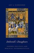 Schroeder |  Deborah's Daughters: Gender Politics and Biblical Interpretation | Buch |  Sack Fachmedien