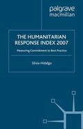 Hidalgo / López-Claros |  Humanitarian Response Index 2007 | Buch |  Sack Fachmedien