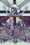 Bynum |  The Resurrection of the Body in Western Christianity, 200â "1336 | Buch |  Sack Fachmedien