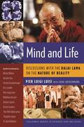 Luisi |  Mind and Life: Discussions with the Dalai Lama on the Nature of Reality | Buch |  Sack Fachmedien