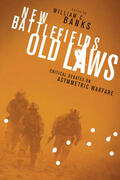 Banks |  New Battlefields/Old Laws - Critical Debates on Asymmetric Warfare | Buch |  Sack Fachmedien