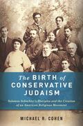 Cohen |  Birth of Conservative Judaism | Buch |  Sack Fachmedien
