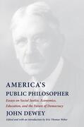 Dewey / Weber |  America's Public Philosopher | Buch |  Sack Fachmedien