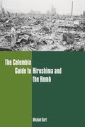 Kort |  The Columbia Guide to Hiroshima and the Bomb | eBook | Sack Fachmedien