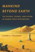 Piantadosi |  Mankind Beyond Earth | eBook | Sack Fachmedien