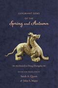 Dong |  Luxuriant Gems of the Spring and Autumn | eBook | Sack Fachmedien
