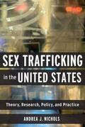 Nichols |  Sex Trafficking in the United States | eBook | Sack Fachmedien