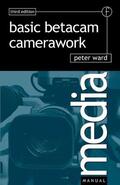 Ward |  Basic Betacam Camerawork | Buch |  Sack Fachmedien