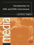 Higgins |  Introduction to SNG and ENG Microwave | Buch |  Sack Fachmedien