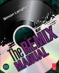 Langford |  The Remix Manual | Buch |  Sack Fachmedien