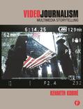 Kobré / Kobre |  Videojournalism: Multimedia Storytelling | Buch |  Sack Fachmedien