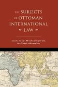 Can / Low / Schull |  The Subjects of Ottoman International Law | eBook | Sack Fachmedien