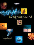 Farnell |  Designing Sound | Buch |  Sack Fachmedien