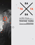 Hentea |  Tata Dada: The Real Life and Celestial Adventures of Tristan Tzara | Buch |  Sack Fachmedien