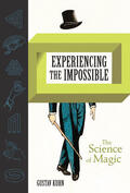 Kuhn |  Experiencing the Impossible | Buch |  Sack Fachmedien