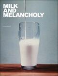 Hayes |  Milk and Melancholy | Buch |  Sack Fachmedien