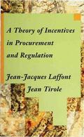 Laffont / Tirole |  A Theory of Incentives in Procurement and Regulation | Buch |  Sack Fachmedien