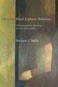 Malle |  How the Mind Explains Behavior | Buch |  Sack Fachmedien