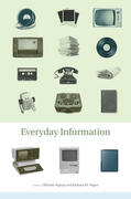 Aspray / Hayes |  Everyday Information: The Evolution of Information Seeking in America | Buch |  Sack Fachmedien