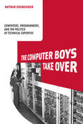 Ensmenger / Aspray / Misa |  The Computer Boys Take Over | Buch |  Sack Fachmedien