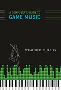 Phillips |  A Composer's Guide to Game Music | Buch |  Sack Fachmedien