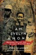 Amony / Baines |  I Am Evelyn Amony: Reclaiming My Life from the Lord's Resistance Army | Buch |  Sack Fachmedien