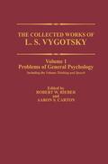 Vygotsky / Rieber / Carton |  The Collected Works of L. S. Vygotsky: Problems of General Psychology, Including the Volume Thinking and Speech | Buch |  Sack Fachmedien