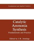 Jennings |  Catalytic Ammonia Synthesis | Buch |  Sack Fachmedien