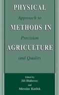 Blahovec / Kutílek |  Physical Methods in Agriculture | Buch |  Sack Fachmedien