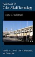 O'Brien / Hine / Bommaraju |  Handbook of Chlor-Alkali Technology | Buch |  Sack Fachmedien